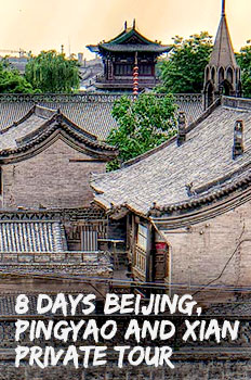 8 Days Beijing, Pingyao and Xian Private Tour
